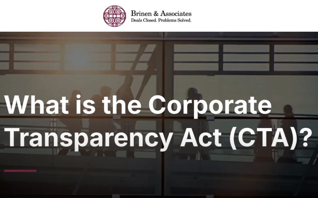 Answering Corporate Transparency Act (CTA) FAQs with Joshua Brinen